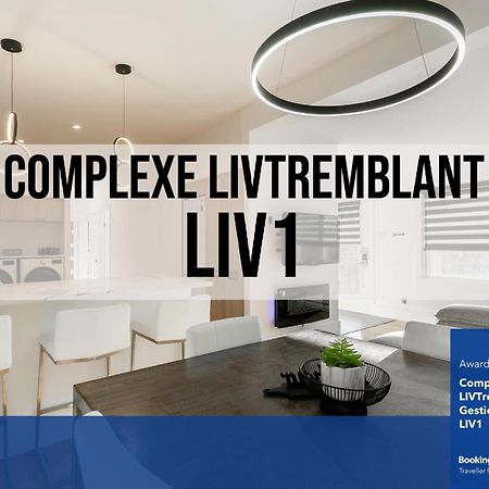 Апартаменты Complexe Livtremblant By Gestion Elite - Liv1 Мон-Трамблан Экстерьер фото